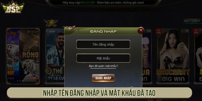 Nhập tên đăng nhập và mật khẩu đã tạo